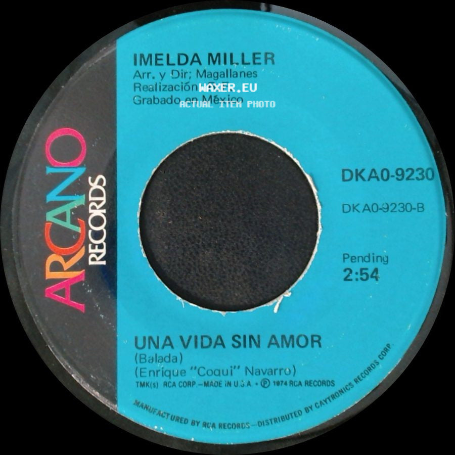 Imelda Miller - Cuentale / Una Vida Sin Amor side B