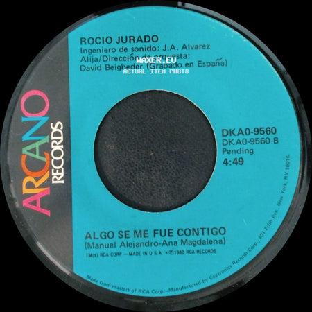 Rocio Jurado - Algo Se Me Fue Contigo / Ese Hombre side A