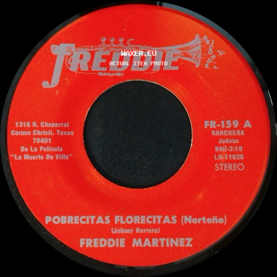 Freddie Martinez - Pobrecitas Florecitas (Norteño) / Farolito De Amor (Norteño) side A