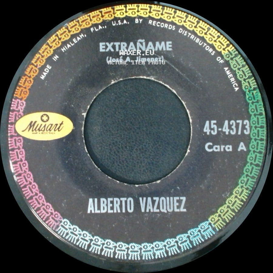 Alberto Vazquez - Extrañame / No Me Amenaces side A