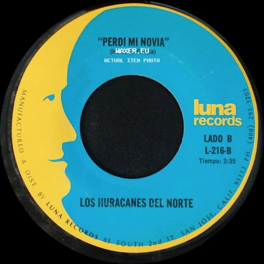 Los Huracanes Del Norte - El Hijo De La Musiquera / Perdi Mi Novia side B