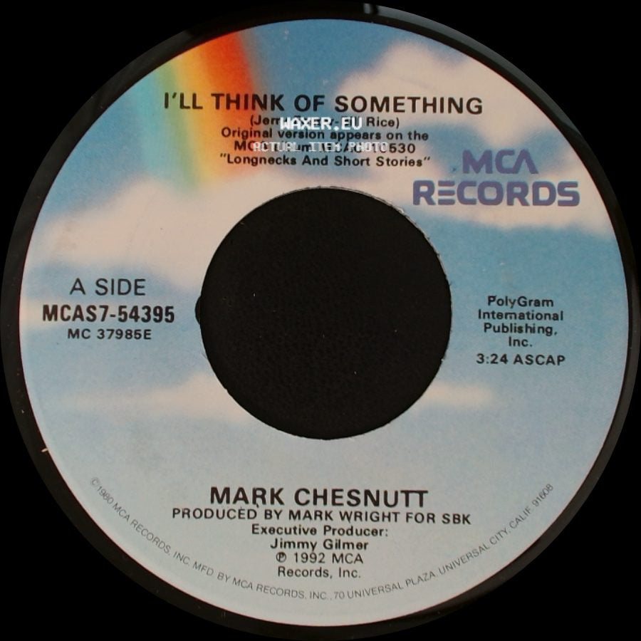 Mark Chesnutt - I'll Think Of Something / Uptown Downtown (Misery's All The Same) side A