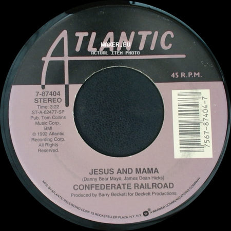 Confederate Railroad - Queen Of Memphis / Jesus And Mama side B