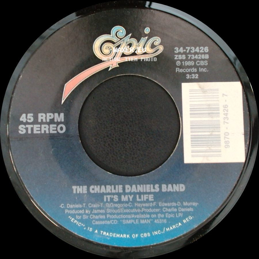 The Charlie Daniels Band - (What This World Needs) Is A Few More Rednecks / It's My Life side B