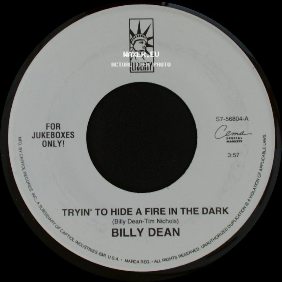 Billy Dean - Tryin' To Hide A Fire In The Dark / Steam Roller side A