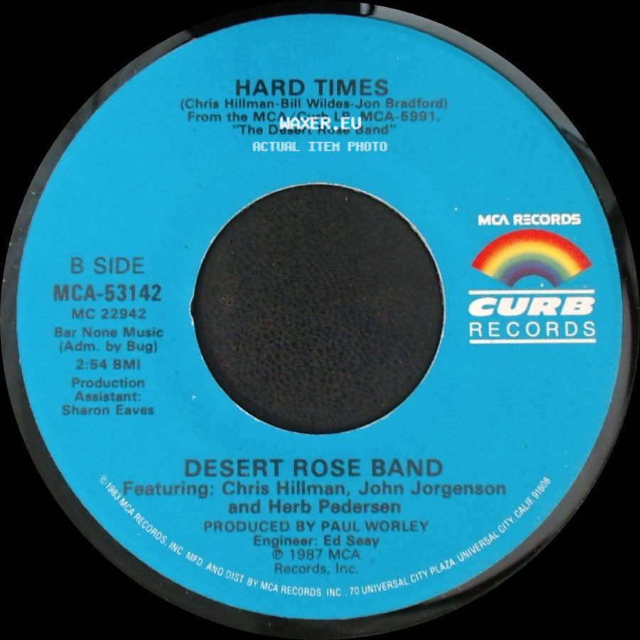 Desert Rose Band - Love Reunited / Hard Times side B