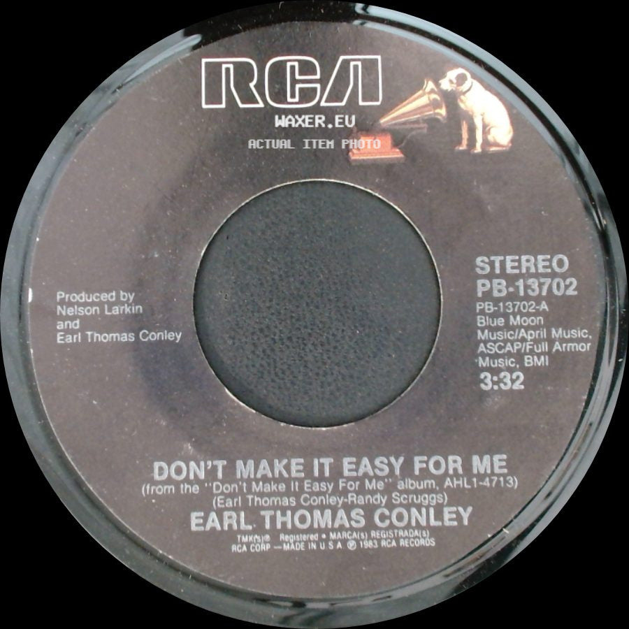 Earl Thomas Conley - Don't Make It Easy For Me / You Can't Go On (Like A Rolling Stone) side A