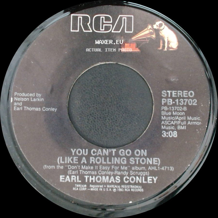 Earl Thomas Conley - Don't Make It Easy For Me / You Can't Go On (Like A Rolling Stone) side B