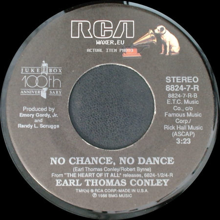 Earl Thomas Conley - Love Out Loud / No Chance, No Dance side B