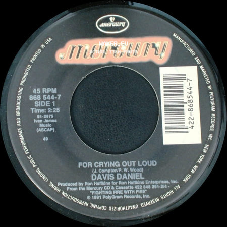 Davis Daniel - For Crying Out Loud / No Place To Go side A