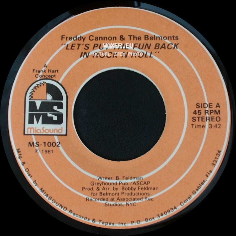 Freddy Cannon & The Belmonts - Let's Put The Fun Back In Rock N Roll / Your Mama Ain't Always Right side A