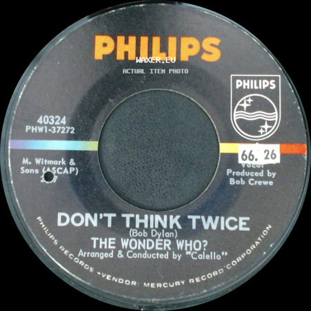 The Wonder Who? - Don't Think Twice / Sassy side A