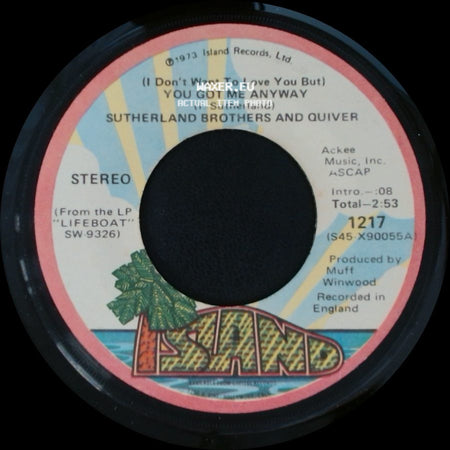 Sutherland Brothers And Quiver - (I Don't Want To Love You But) You Got Me Anyway / Rock And Roll Show side A