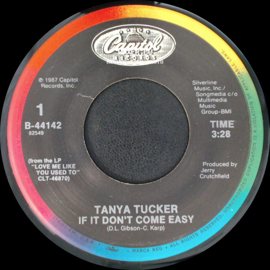 Tanya Tucker - If It Don't Come Easy / I'll Tennessee You In My Dreams side A