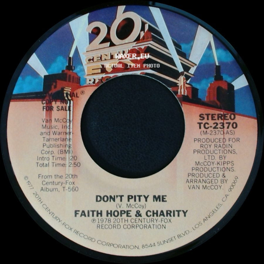 Faith Hope & Charity - Don't Pity Me / Don't Pity Me side B