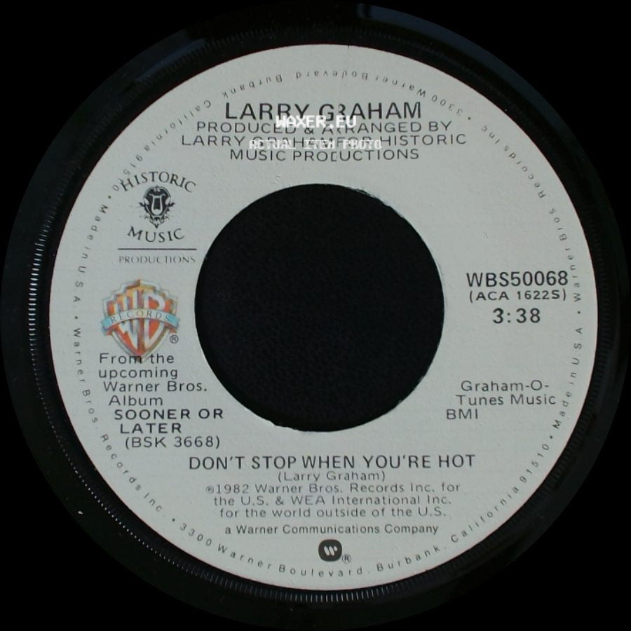 Larry Graham - Don't Stop When You're Hot / I Love Loving You side A