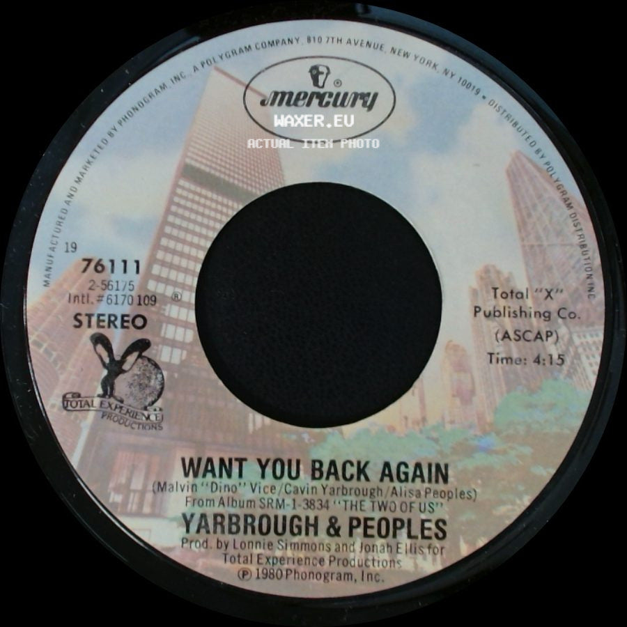 Yarbrough & Peoples - Want You Back Again / Third Degree side A