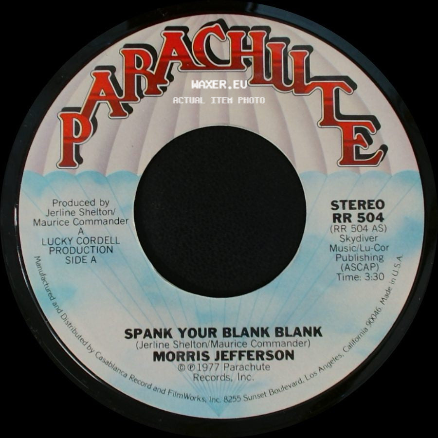 Morris Jefferson - Spank Your Blank Blank / Spank Your Blank Blank Part Ii (Instrumental) side A