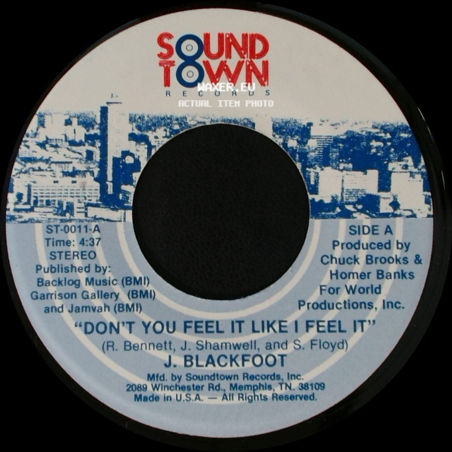 J. Blackfoot - Don't You Feel It Like I Feel It / You Can't Take It With You side A