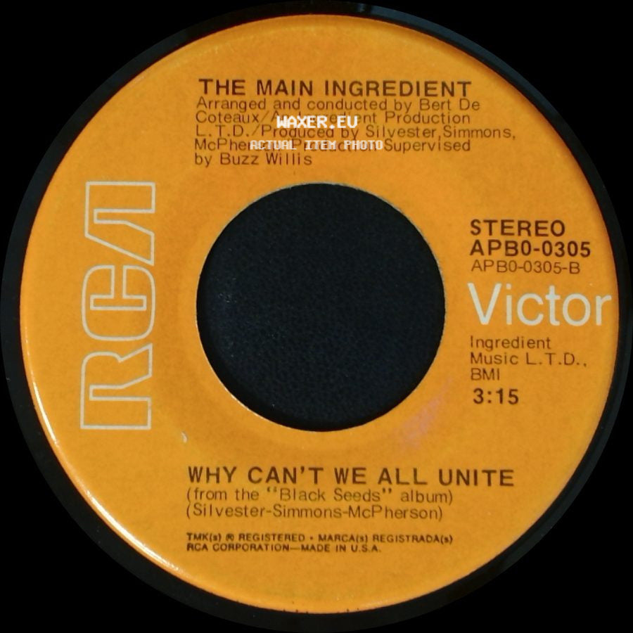 The Main Ingredient - Happiness Is Just Around The Bend / Why Can't We All Unite side B