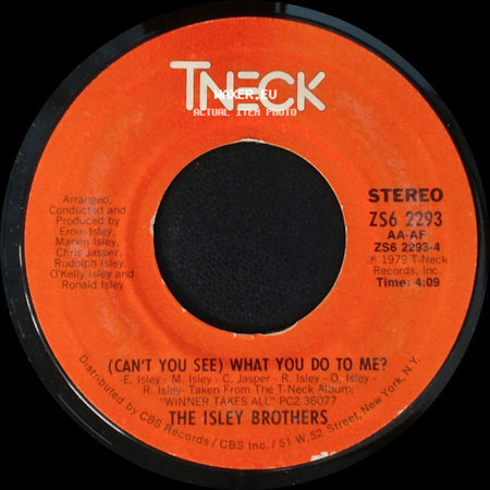 The Isley Brothers - (Can't You See) What You Do To Me? / Who Said? side A