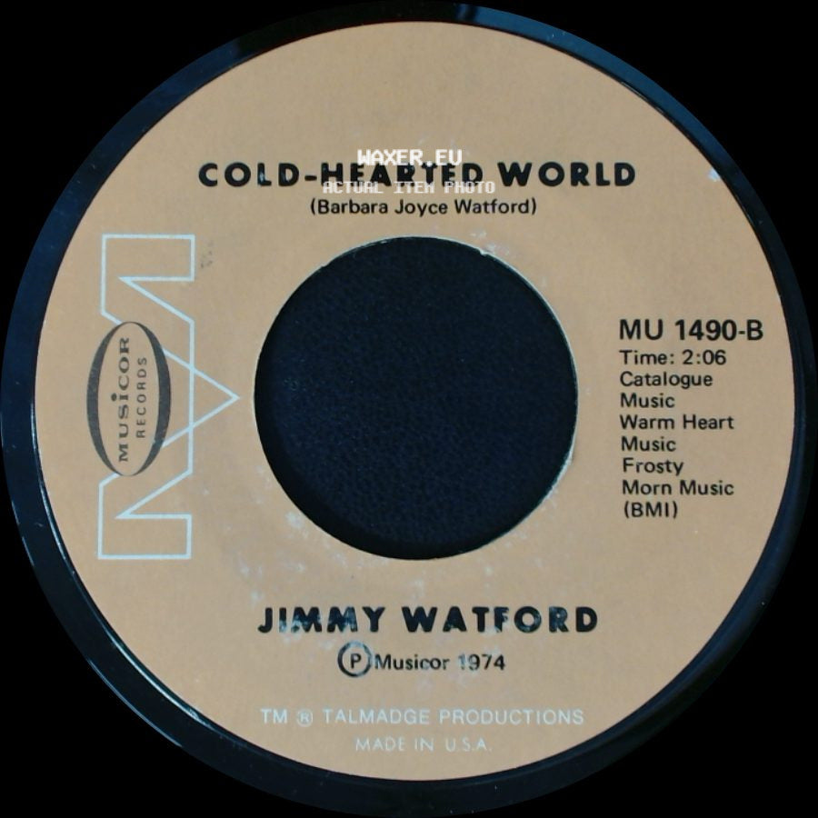 Jimmy Watford - Sometime Woman / Cold-Hearted World side B