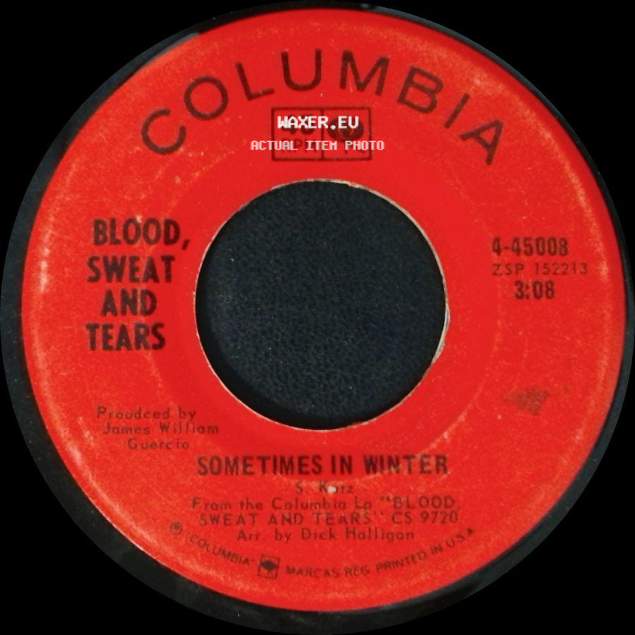 Blood, Sweat And Tears - And When I Die / Sometimes In Winter side B