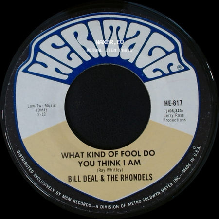 Bill Deal & The Rhondels - Are You Ready For This / What Kind Of Fool Do You Think I Am side B