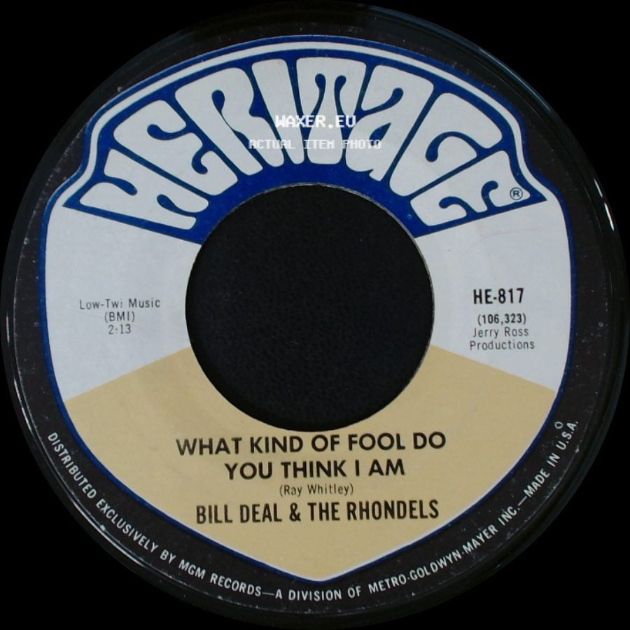 Bill Deal & The Rhondels - Are You Ready For This / What Kind Of Fool Do You Think I Am side B