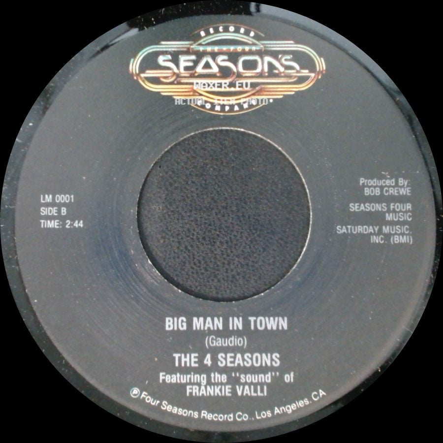 The 4 Seasons - Bye Bye Baby (Baby Goodbye) / Big Man In Town side B