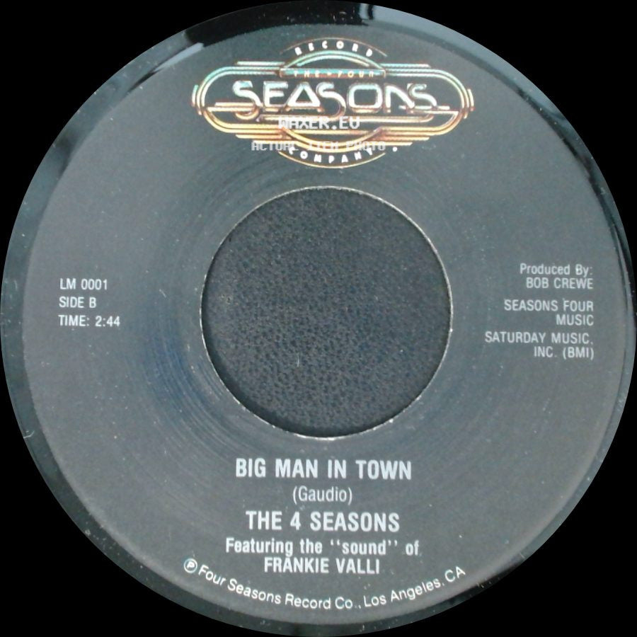 The 4 Seasons - Bye Bye Baby (Baby Goodbye) / Big Man In Town side B