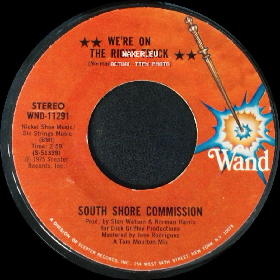 South Shore Commission - We're On The Right Track / I'd Rather Switch Than Fight side A