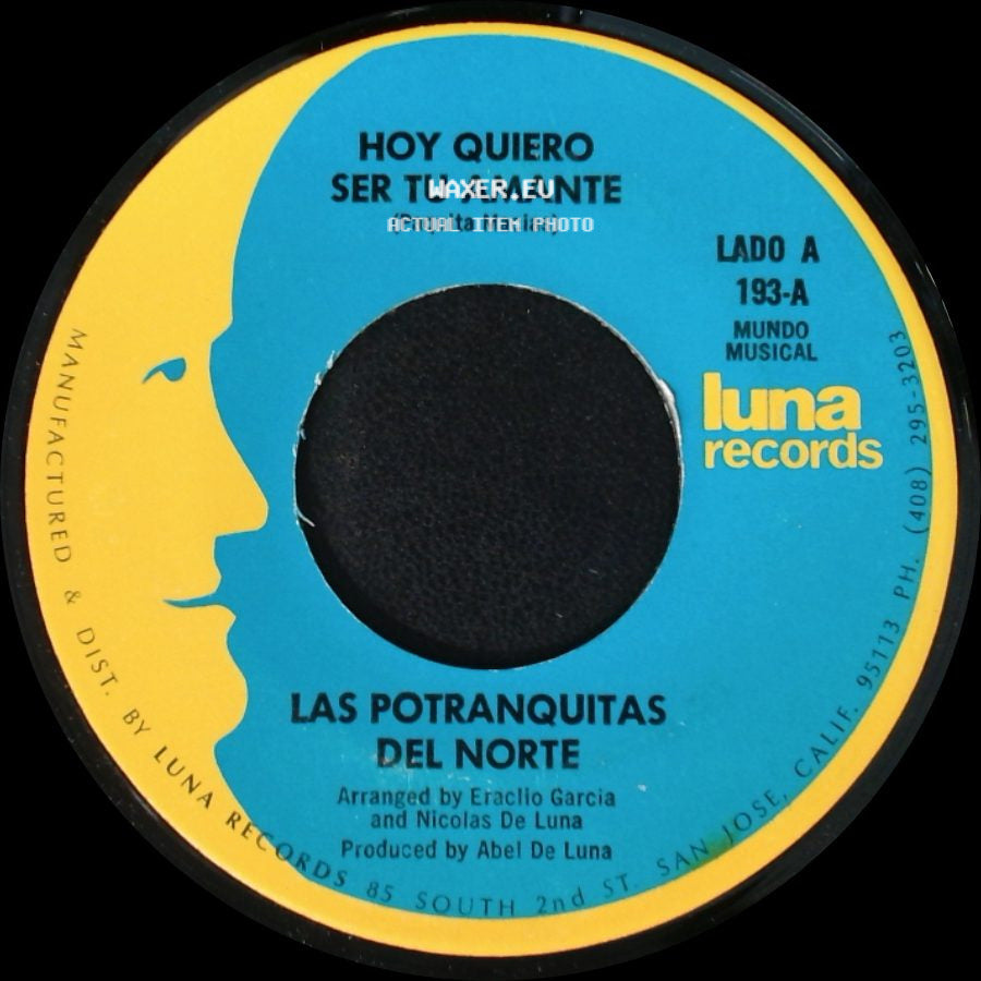 Las Potranquitas Del Norte - Hoy Quiero Ser Tu Amante / Le Pido A La Virgen side A