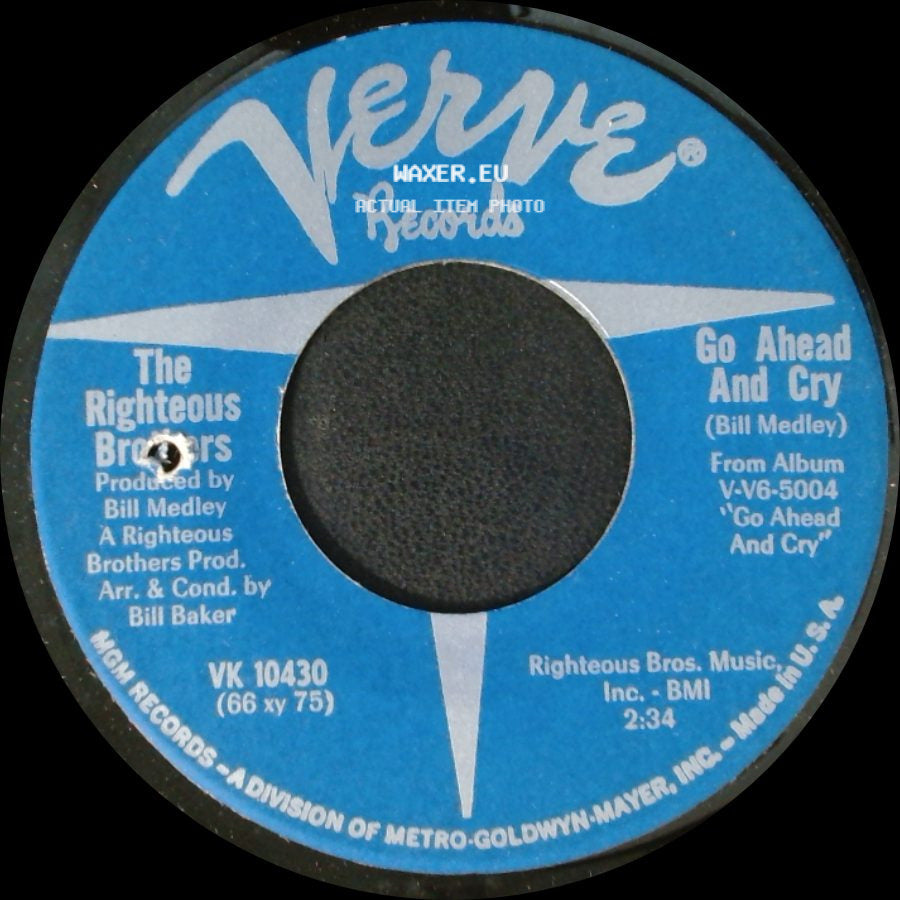 The Righteous Brothers - Go Ahead And Cry / Things Didn't Go Your Way side A
