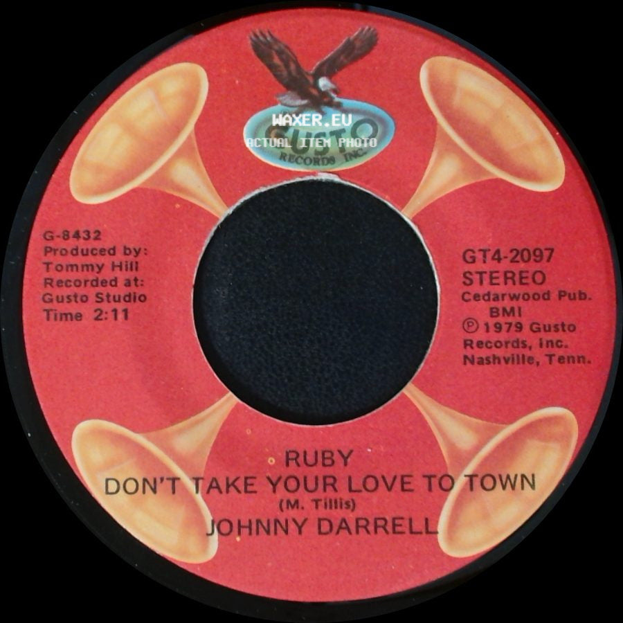 Johnny Darrell - Ruby Don't Take Your Love To Town / With Pen In Hand side A