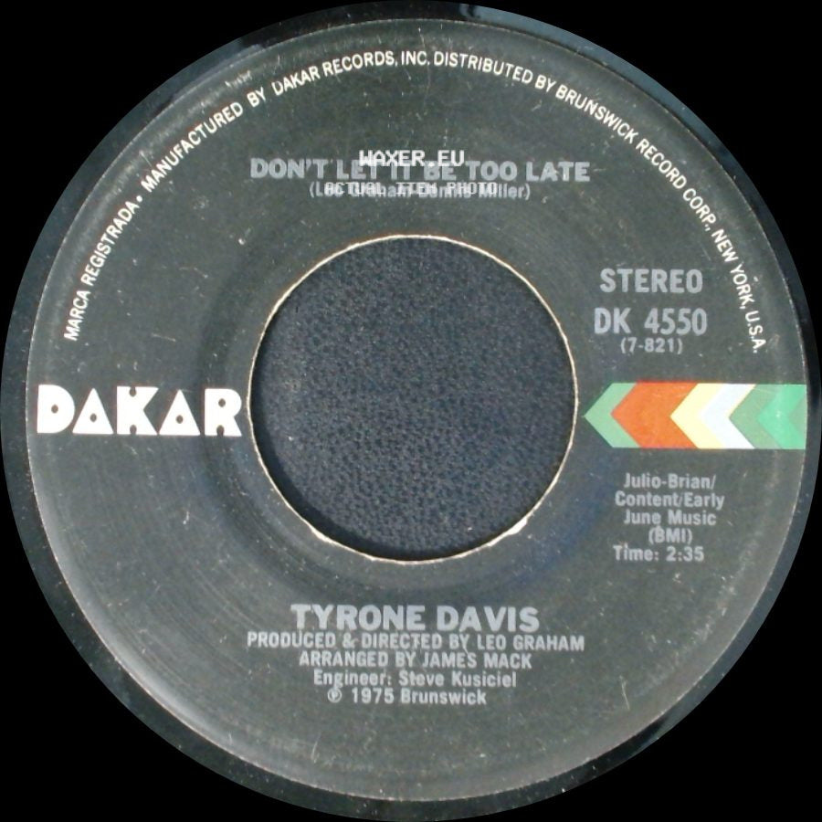 Tyrone Davis - Don't Let It Be Too Late / Turning Point side A