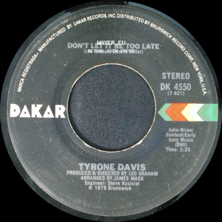 Tyrone Davis - Don't Let It Be Too Late / Turning Point side A