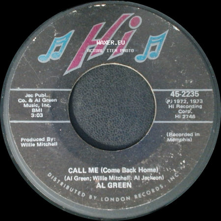 Al Green - Call Me (Come Back Home) / What A Wonderful Thing Love Is side A