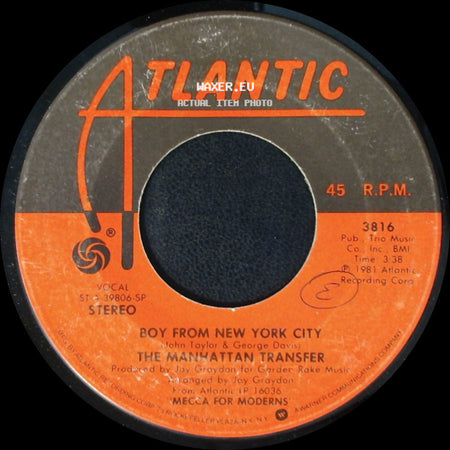 The Manhattan Transfer - Boy From New York City / (The Word Of) Confirmation side A