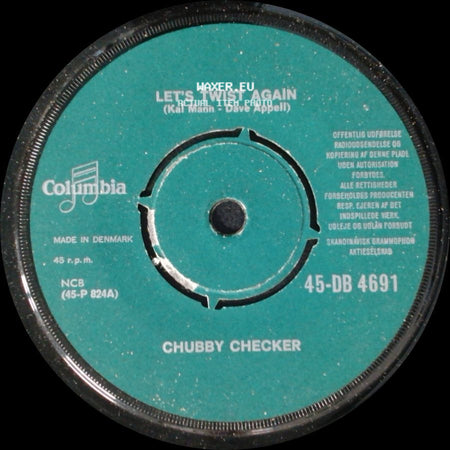 Chubby Checker - Let's Twist Again / Everything's Gonna' Be All Right side A