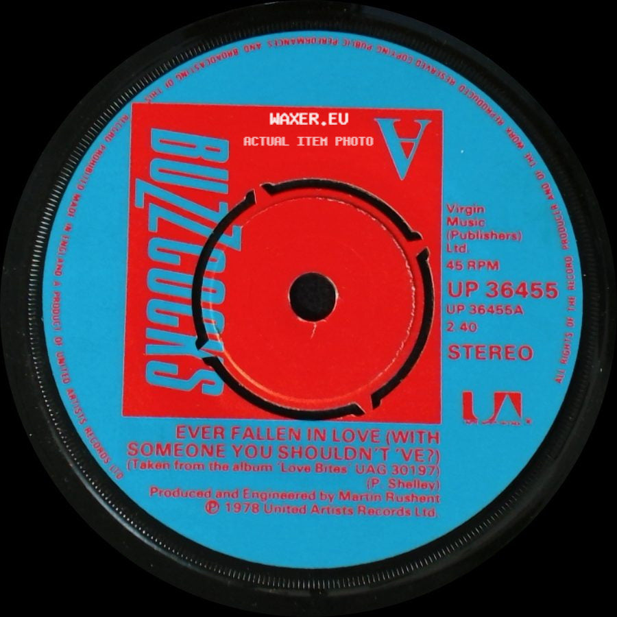 Buzzcocks - Ever Fallen In Love (With Someone You Shouldn't've?) / Just Lust side A