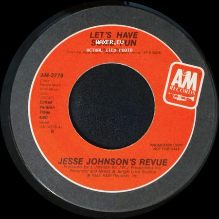 Jesse Johnson's Revue - Let's Have Some Fun / Let's Have Some Fun side B