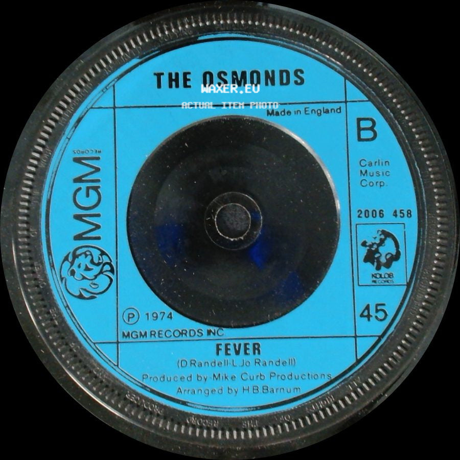 The Osmonds - Love Me For A Reason / Fever side B