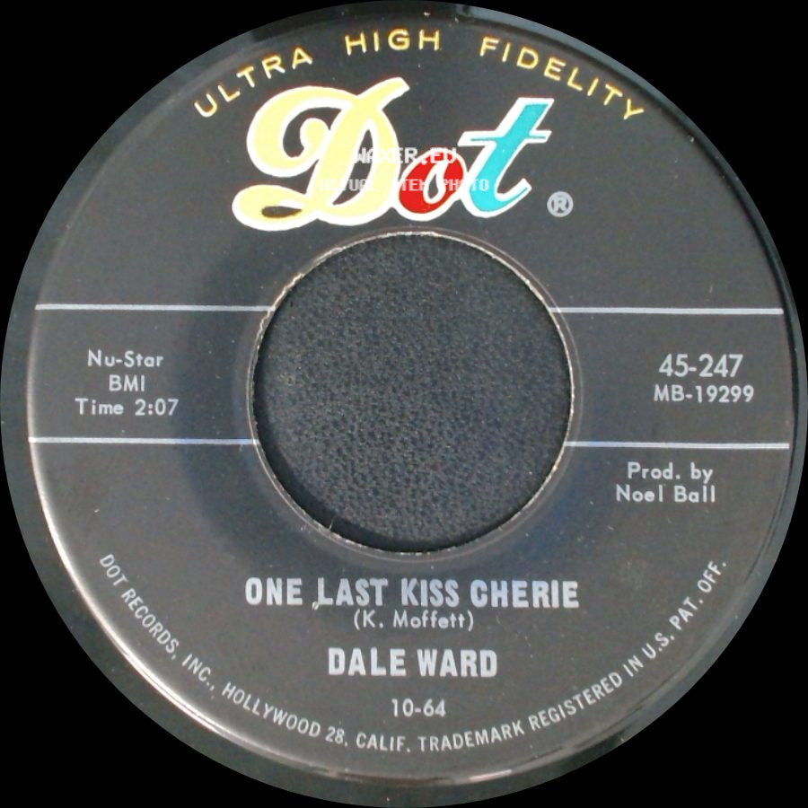 Dale Ward - One Last Kiss Cherie / Letter From Sherry side A