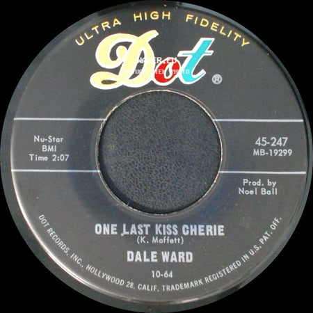 Dale Ward - One Last Kiss Cherie / Letter From Sherry side A