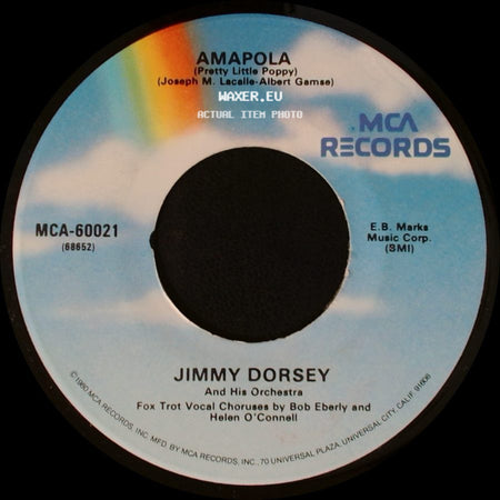 Jimmy Dorsey And His Orchestra - Maria Elena / Amapola (Pretty Little Poppy) side B