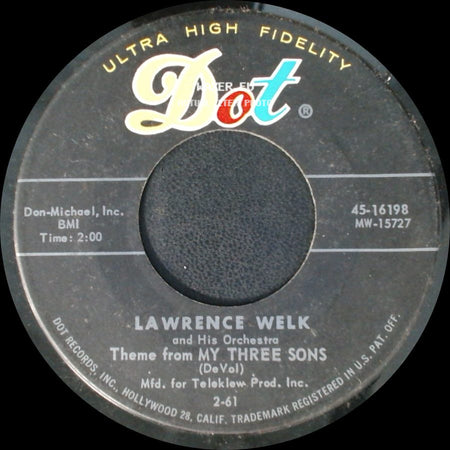 Lawrence Welk And His Orchestra - Theme From My Three Sons / Out Of A Clear Blue Sky side A