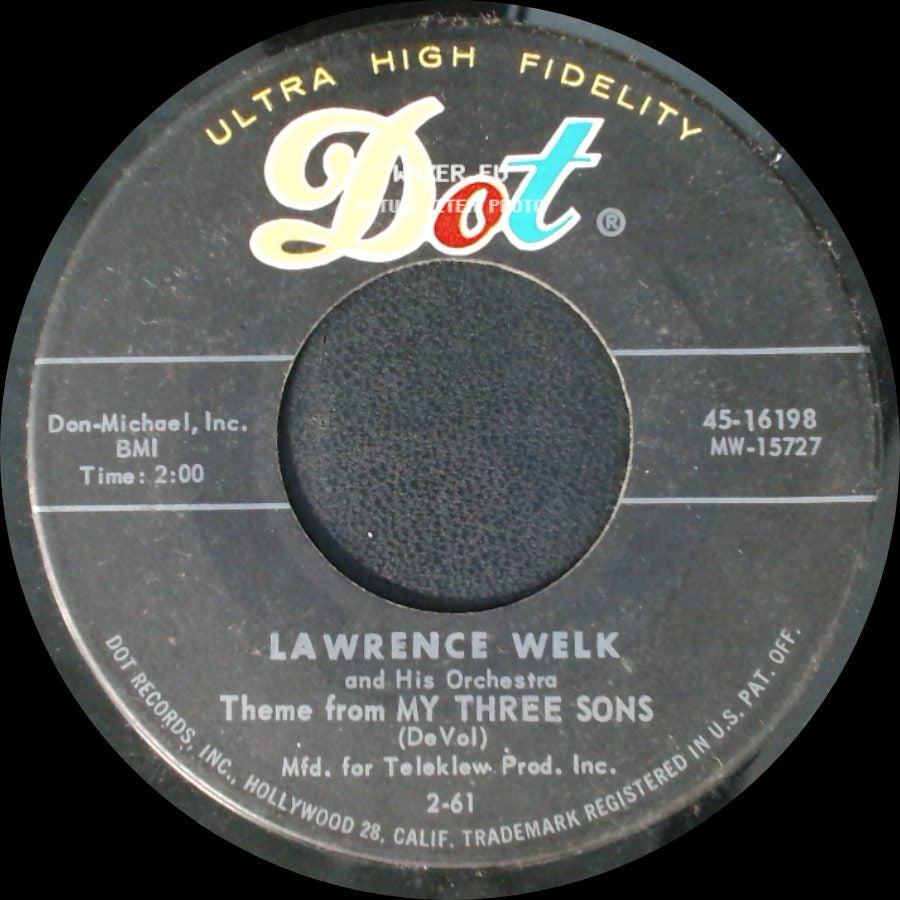 Lawrence Welk And His Orchestra - Theme From My Three Sons / Out Of A Clear Blue Sky side A