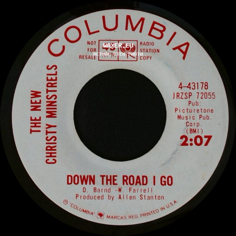 The New Christy Minstrels - Down The Road I Go / Gotta Get A'goin' side A