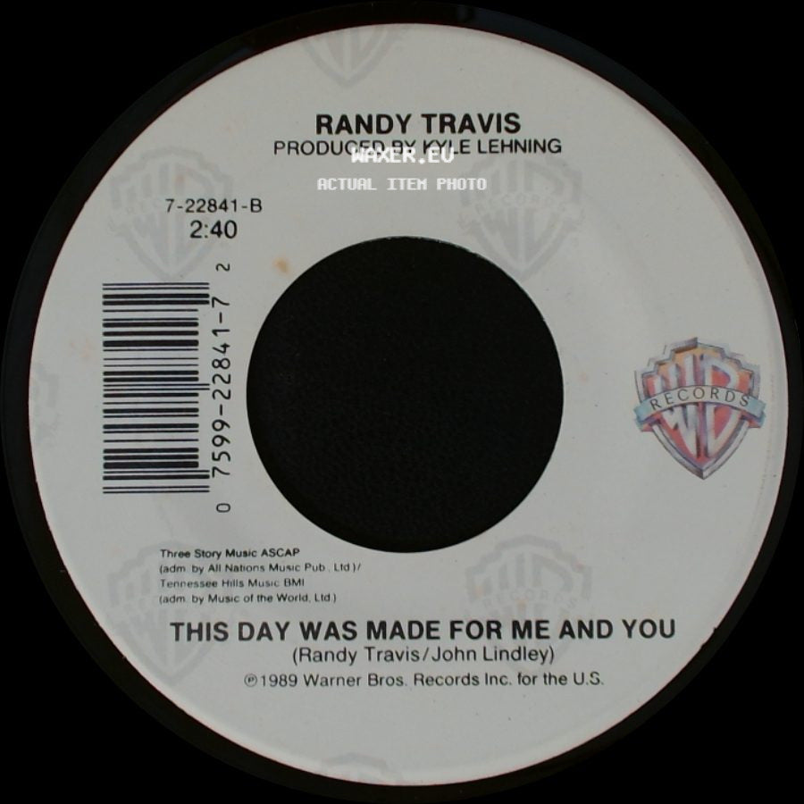 Randy Travis - It's Just A Matter Of Time / This Day Was Made For Me And You side B